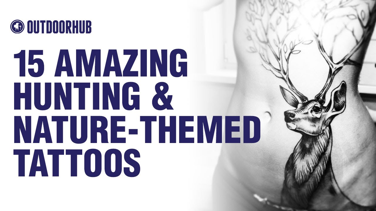15 Amazing Hunting and Nature - Themed Tattoos