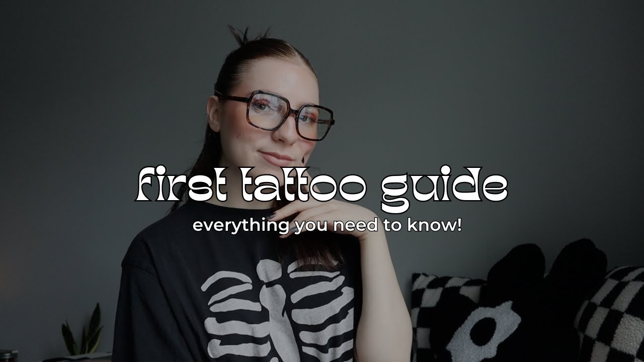 everything you NEED TO KNOW before getting your first tattoo | first tattoo guide
