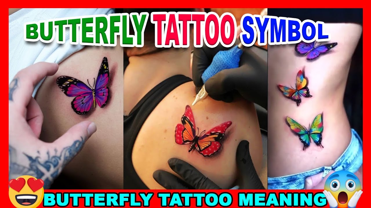 BUTTERFLY TATTOO MEANING AND SYMBOL  MOST BEAUTIFUL AND POPULAR BUTTERFLY TATTOO SYMBOLS