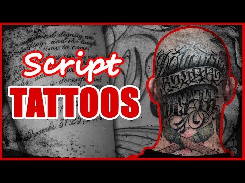 SCRIPT TATTOOS??