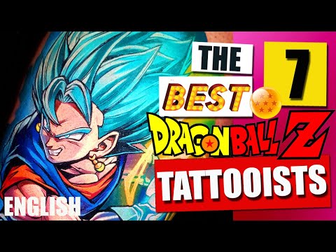 The 7 BEST DBZ TATTOO Artists (ENGLISH version)