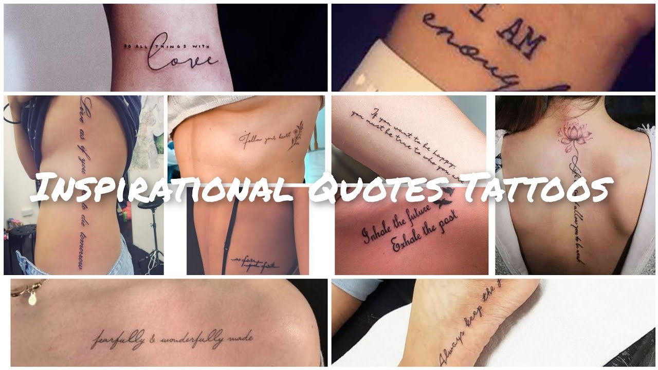 Inspirational Tattoos - Meaningful Tattoos // Quotes Tattoos