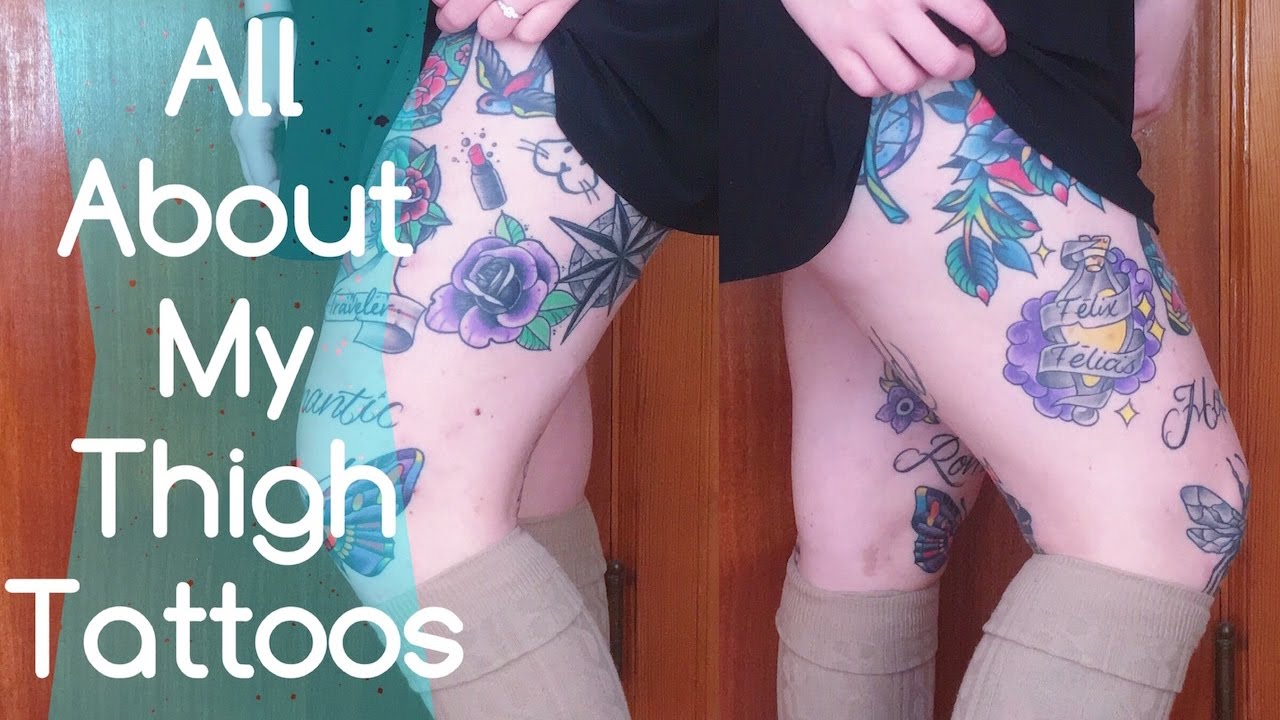 All About My Thigh Tattoos
