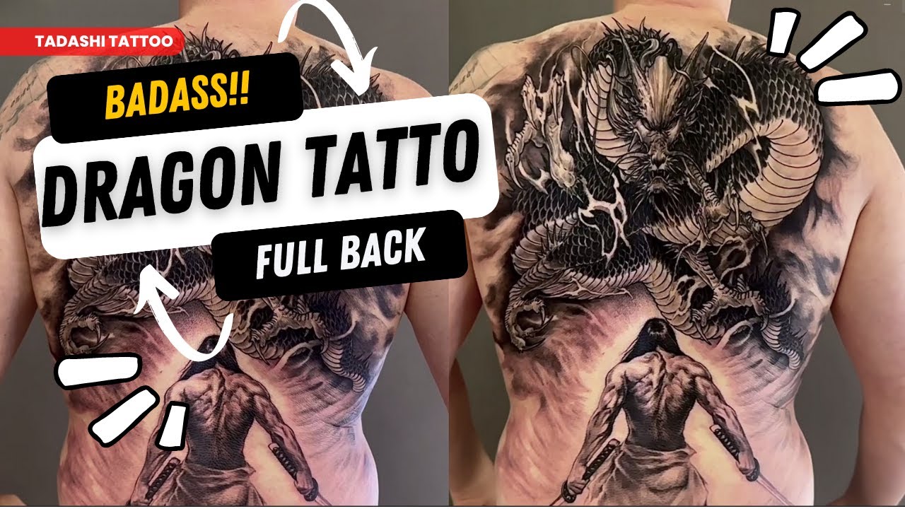Dragon Tattoo Full Back - Stunning Tattoo Design Ideas For Man 2023 - Done by Mr.Trung Tadashi